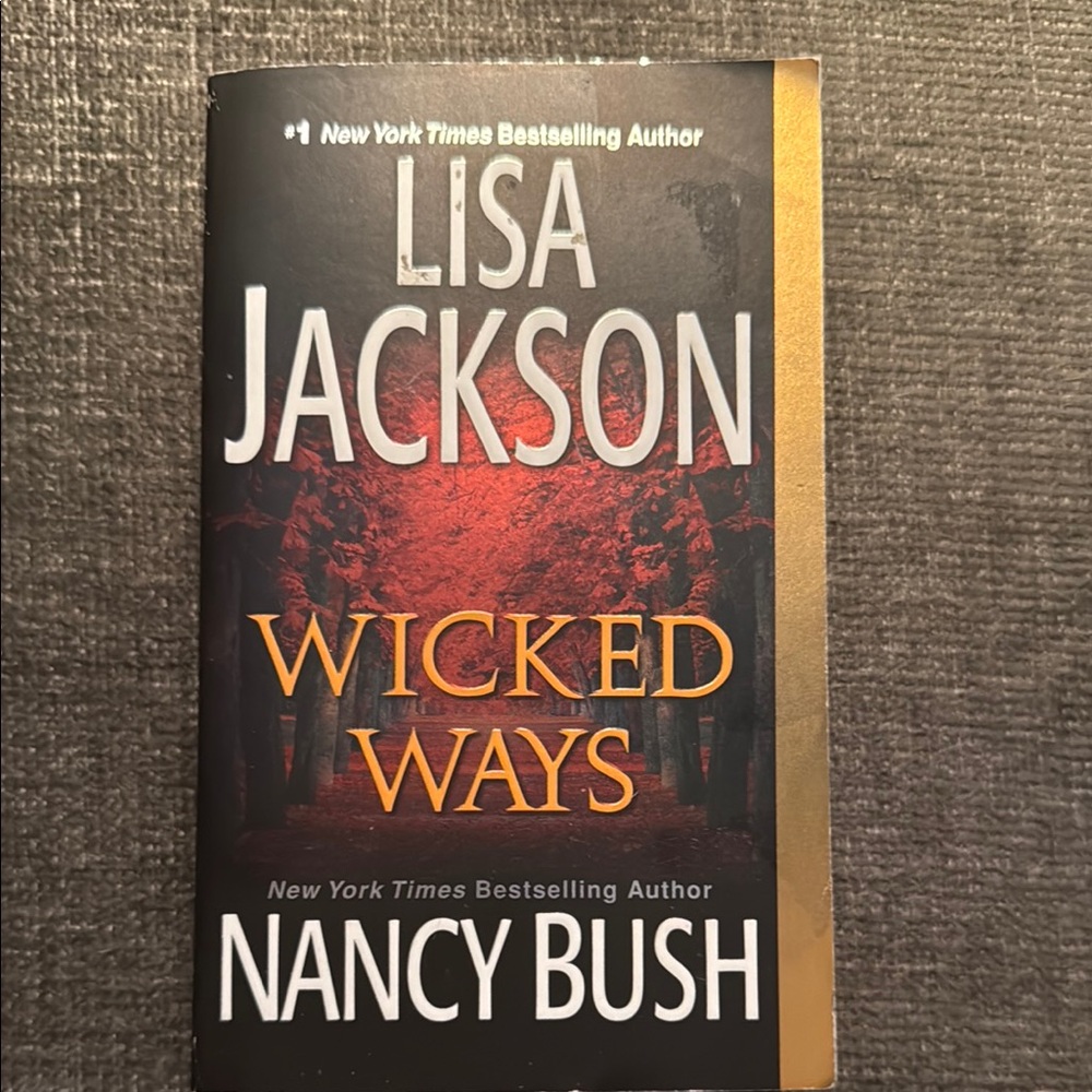 Wicked Ways by Lisa Jackson and Nancy Bush